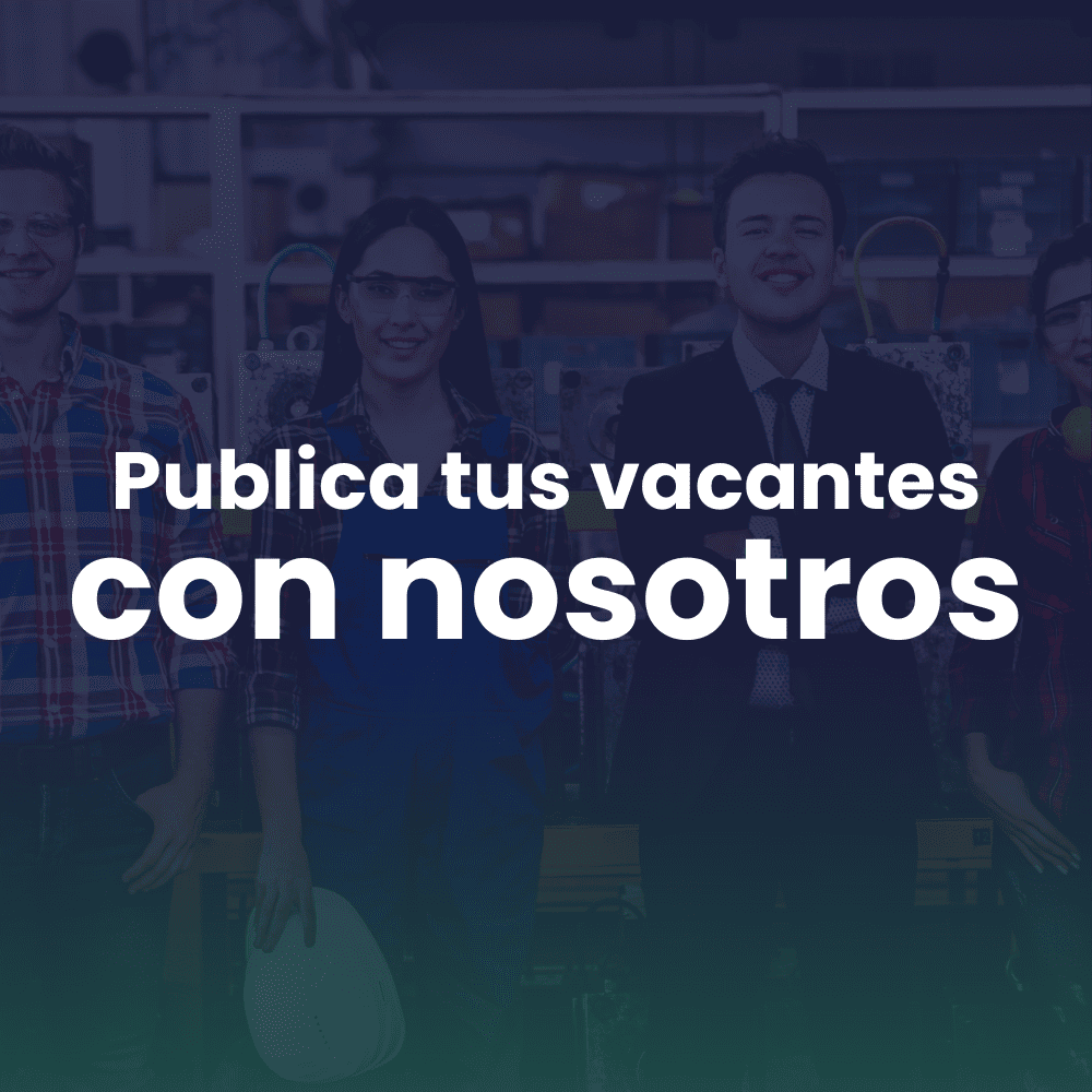 ¡Postula tus Vacantes con Nosotros!
